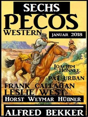 cover image of Sechs Pecos Western Januar 2018